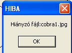 Elhárítás módja: a Cobra ügyfélszolgálatától a 2010-es licinf.dll állomány beszerzése. (A gomb használatával ki lehet lépni a rendszerből.