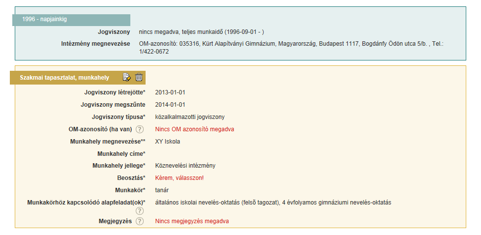 A lenyíló-visszazárható ablakokban a fogalmilag összetartozó adatok blokkokban kerülnek megjelenítésre, egy közös sárga vagy kék területen, egymástól jól elkülönítve: A Pedagógiai tevékenység