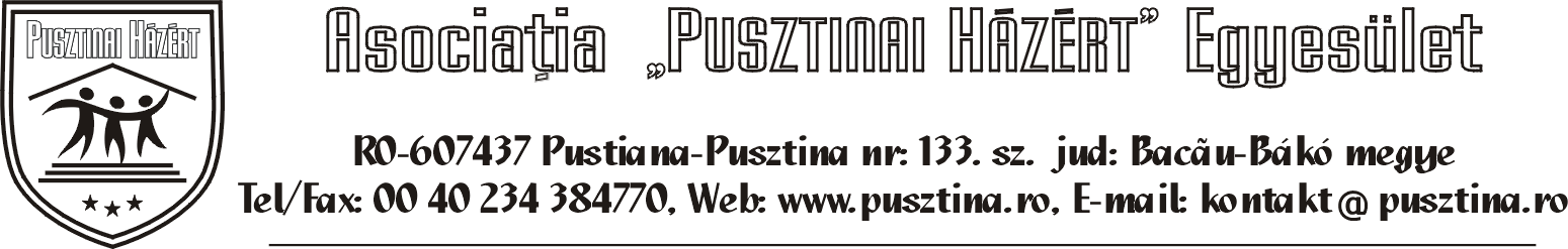 A magyar nyelvhasználat bevezetésében tapasztalt folyamatos kudarc megerősítette a pusztinaiakban azt az igényt, hogy kell egy saját ház, ahol megőrizhetjük, ápolhatjuk anyáinktólapáinktól örökölt