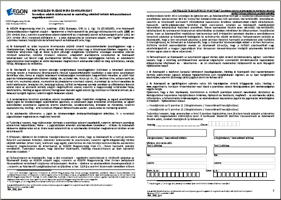 Nyilatkozat Zálogkötelezett/Haszonélvező Hozzájárulás a személyazonosító okmányok másolatához Hozzájárulás a személyes adatok ellenőrzéséhez a BM
