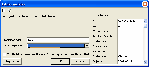 14 Adatátadó rendszer Az adategyeztető képernyőkön található gombok, ikonok jelentése: Tipp: hasznos tippek a figyelmeztető üzenetek elkerülése érdekében.