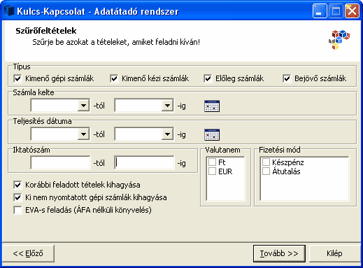 Feladás - Programspecifikus jellemzők 2.4 19 Bér felad a Főkönyvnek Szűrőfeltételek Bér programból történő feladás esetén, az Időszak mezőben, a feladni kívánt időszakot kell kiválasztani.