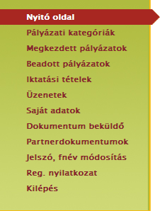 4 Rendszer kezelése Sikeres belépést követően Ön a rendszer nyitólapját láthatja.