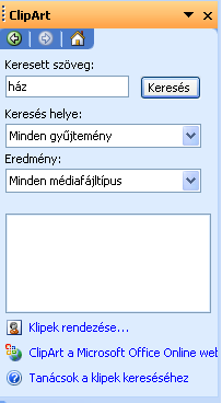 (Beszúrás menü->kép menü->clipart menü) Ekkor a programablak jobb oldalán egy plusz menüablak jelenik meg.