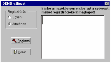 Kezdő lépések 8 Majd a megjelenő ablakba gépeljük be az Infotékától kapott regisztrációs kódot, betűről betűre hiba nélkül. A kód begépelése után válassza a <Regisztrál> gombot.