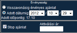 Visszavonásig (az adott megbízás a teljesülésig vagy a visszavonásig szerepel a kereskedési könyvben) A KBC Equitas online kereskedési rendszerében, a WebBrokerben a következő felület jelenik meg