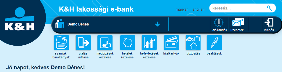 6 K&H e-bank fejlécében elérhető funkciók: a képernyő fejlécében az alábbi funkciókat érheti el: ügyfélválasztó: ebben a mezőben jelenik meg, hogy Ön mely ügyfél számláit kezeli éppen.