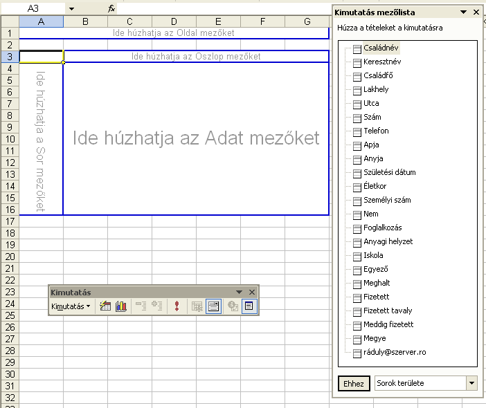 Excel 2003: hol, mikor és hogyan használjuk a programot A Kimutatás mezőlista (Pivot Table Field List) munkaablakban a forrásadatok oszlopnevei jelennek meg.