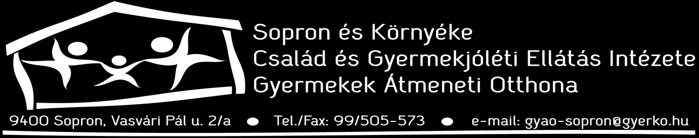 HÁZIREND A Gyermekek Átmeneti Otthona folyamatos munkarend szerint működő bentlakásos intézmény, amely a gyermekjóléti alapellátás keretében biztosítja a 3-18 éves korú gyermekek teljes körű