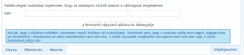 3. AZ ELSZÁMOLÁS ÁLTALÁNOS TARTALMI RÉSZE Az éves elszámolásokat a fenntartónak minden finanszírozási/támogatási szerződésére vonatkozóan külön-külön kell elkészítenie.