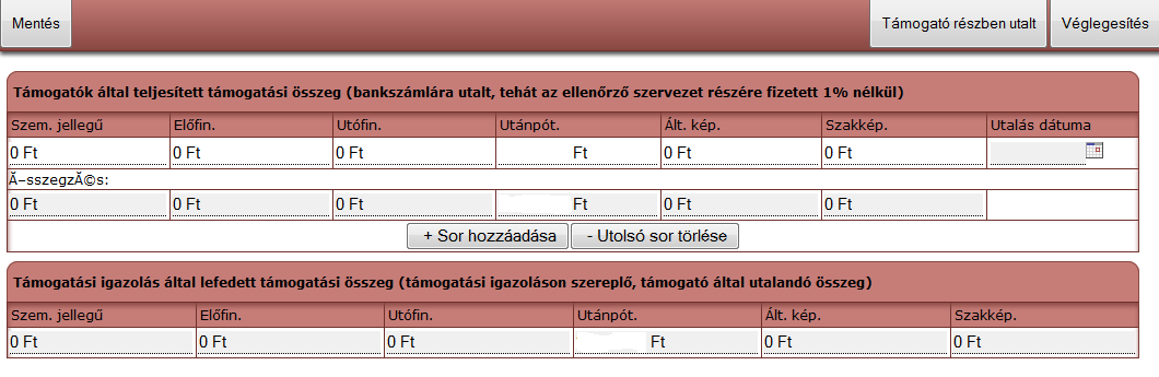 Elszámolási felület működése, felépítése Elszámolás csak abban az esetben szerkeszthető, amennyiben a Támogatási iga