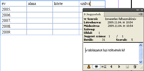 INDESIGN ALAPOK 63 Felhasználói szótárak minden nyelven Bármelyik választható nyelvű felhasználói szótárhoz adunk hozzá kivételként egyéni szavakat, neveket és kifejezéseket, azokat a program minden