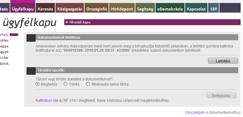 2. Dokumentum letöltése Személyes ügyfélkapu felületére belépve Értékesítési tárhely Beérkezett dokumentumok oldalára jut.