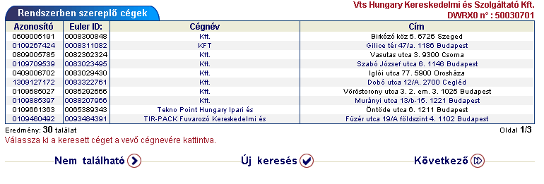 4.1.2 Hitellimit igénylése ismeretlen vevőre Amennyiben a keresőben nem találta meg a vevőjét, akkor lehetősége van, hogy mint a rendszer számára Ismeretlen vevőként adatokat rögzítsen róla és azt