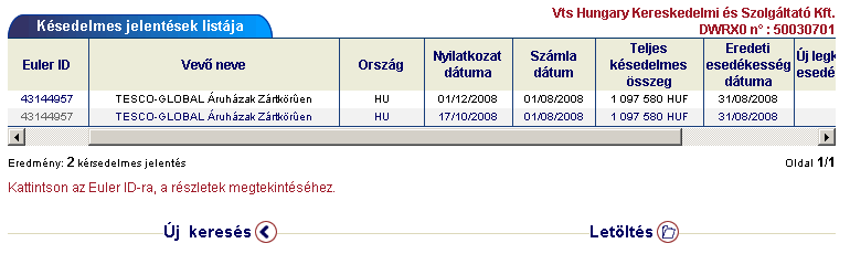 5.1.2 Késedelmes jelentés megtekintése Ebben a menüpontban lehetősége van megtekinteni a korábban berögzített késedelmes jelentéseit.