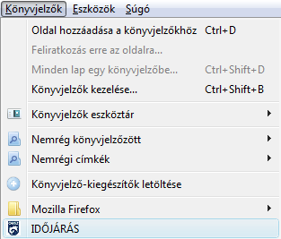 Mentsük el ezt az oldal, hogy legközelebb könnyebben visszatalálhassunk ide! Kattintsunk a Könyvjelzők menüre. Ott válasszuk ki az Oldal hozzáadása a könyvjelzőkhöz almenüpontot!