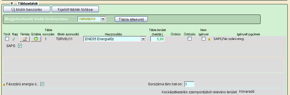 Ennek hatására a 9 Táblaadatok adatblokkban a jogcímnek megfelelő hasznosítási kóddal rendelkező tábla/táblák sorában a sötétzöld színnel jelölt területen további mezők jelennek meg: Fásszárú energia