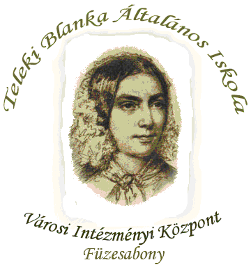 Füzesabonyi Remenyik Zsigmond Középiskola, Általános Iskola és Alapfokú Művészeti Iskola Teleki Blanka Tagiskolája 3390 Füzesabony, Szabadság út 33.