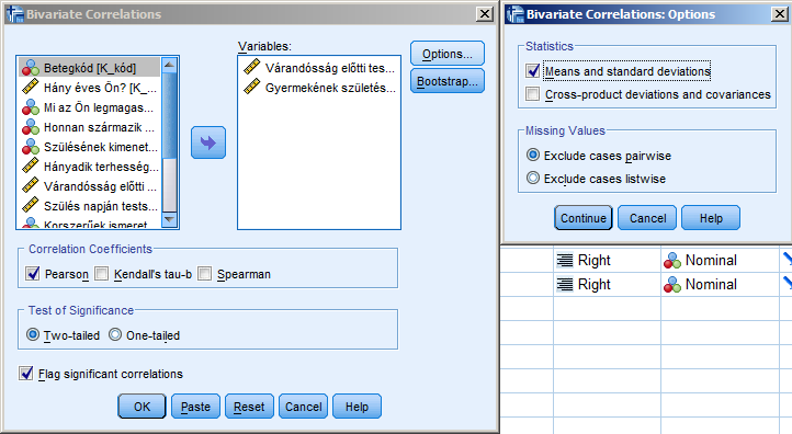 8/15. ábra: A korreláció elérési útvonala Ezt követően a változók vizsgálatba vonása következik. A változókat a középső nyíl segítségével tudjuk a jobb oldali ablakba mozgatni.