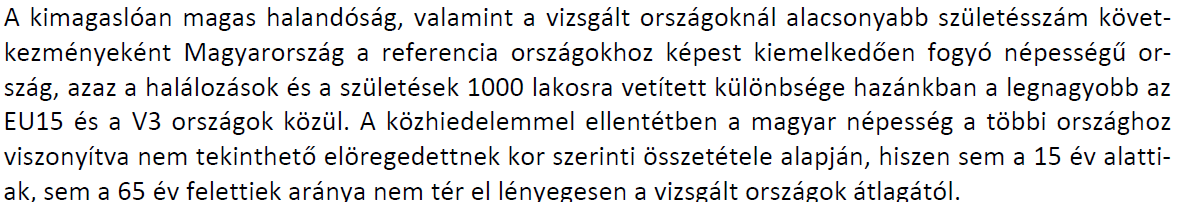 Egészségjelentés 2010- Kopp Mária lektorálta A magyar lakosság egészségi állapota nemzetközi összehasonlításban rendkívül kedvezőtlen, és jelentősen