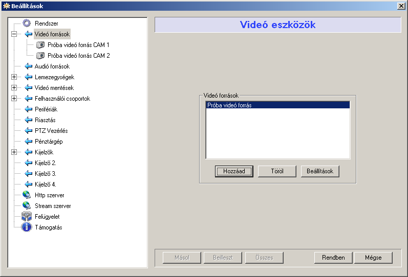 bemenetet. A Beállítások gomb hatására megjelennek az eszköz specifikus opciók: IP kamerák esetén timeout paraméterek, kártya esetén az elérhetı hardver közeli kapcsolók.