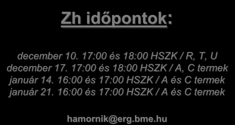 hiányzás, teljesítményromlás 76 Köszönöm a figyelmet! Zh időpontok: december 10. 17:00 és 18:00 HSZK / R, T, U december 17.