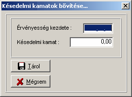 Törzsadatok 36 Válasszuk az késedelmi kamat százalék megadásához a <Bővít> gombot A megjelenítési területen a jobb oldali egérgomb lenyomásával itt is megjelenik a legördülő menü, ami szintén az