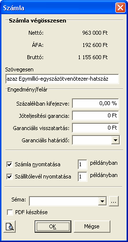 54 Kulcs-Számla és Kulcs-Számla PLUSZ Számla elfogadó ablak Az elfogadó ablak felső szegmensében megtekinthetők a számla végösszesen értékei és lehetőség van a Bruttó érték szöveges megjelenítésének