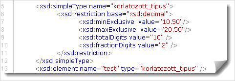 Hossz szabályozása. Általában szövegek hosszát, azaz a karakterszámot határozzuk meg. A length elemmel a pontos, a minlength elemmel a minimális, a maxlength elemmel a maximális hossz adható meg.