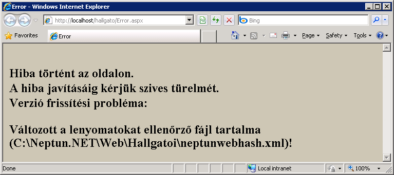 Ugyancsak a 391-es verziótól a web szerver könyvtár tartalma ellenőrizve van. Erre szolgál a neptunwebhash.xml fájl a gyökér könyvtárban.