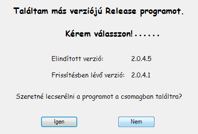 Frissítés indítása előtti ellenőrzés: 2.0.0.9-es verziótól lehetőség van a frissítés indítása előtt ellenőrzést végezni.
