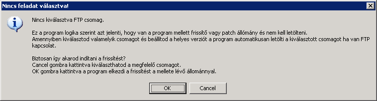 kattintva a frissítés az update könyvtárban található állományból fog megtörténni. Patch kihelyezés esetén az update könyvtárban kell lennie egy Patch könyvtárnak és ezen belül a patch állományok.