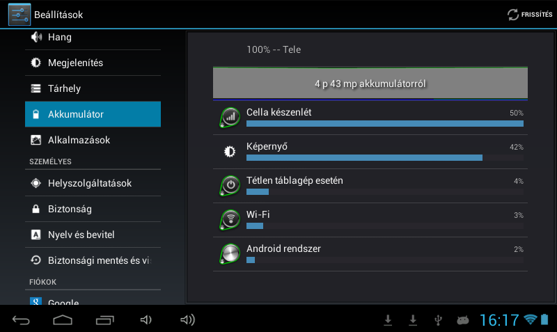 34 BEÁLLÍTÁSOK AKKUMULÁTOR TÖLTÖTTSÉGI SZINT Ez a kijelző százalékokban mutatja az akkumulátor töltöttségi szintjét, információt arról, hogy az Eszköz hálózaton keresztül töltődik,
