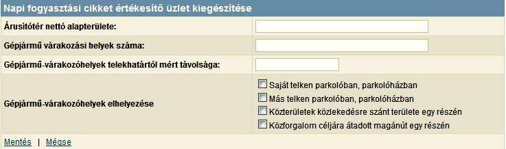 14. kép Mentést követően a rögzített nyitvatartási idő automatikusan bemásolódik az üzlet adatai közé, majd az [elrejtés] gombbal a nyitvatartási idő ismételten elrejthető. 2.2.3.