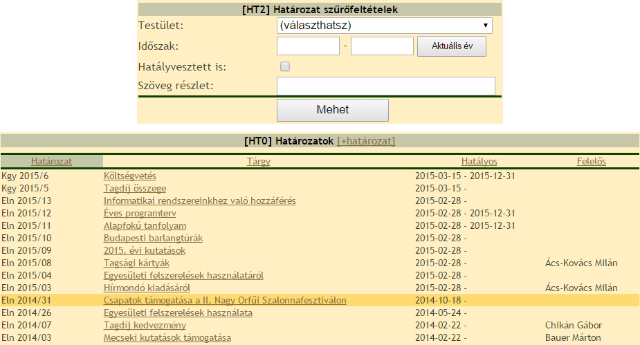 Jelentős újítás az oldal Intranet felülete. Ezek új funkciók, az egyesületi adminisztrációt segítő szolgáltatásokkal.