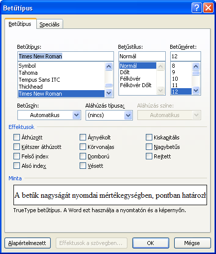 31. kép Betűtípus párbeszédablak Az Árnyékolt (Shadow), Körvonalas (Outline),