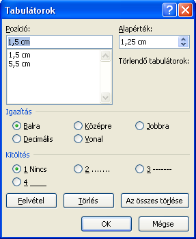 38. kép Tabulátorok panel Feladatok: 1. Hozzunk létre behúzásokat a EvesJelentes.