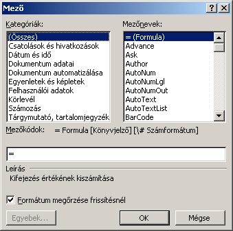 Word 2000 modul 7. fejezet Mezők beszúrása beírással Először a Ctrl+F9 billentyű-kombinációval megjelenítjük a mezőhatárokat, majd beírjuk a mezőket, paramétereket és a kapcsolókat.