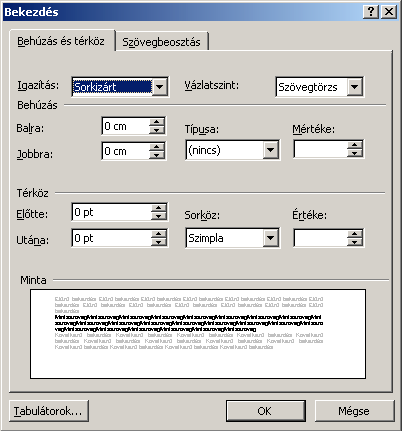 Word 2000 modul 3. fejezet 3. Álljunk bele az állomány második bekezdésébe!