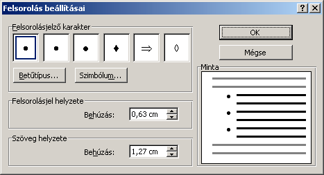 Word 2000 modul 4. fejezet Felsorolás és számozás ikon segítségével A felsorolásokat és számozásokat az ikonjaik segítségével is elkészíthetjük.