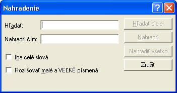 Ha ezek valamelyikét egyáltalán nem szeretnénk a felhasználónak megjeleníteni a dialógusablakban, használjuk a Hide-al kezdődő lehetőségeket (pl. frhidematchcase, stb.).