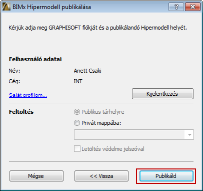 BIMx Hipermodell mentése vagy feltöltése Lásd még Publikálókészlet létrehozása. 7. Az utolsó oldalon a kiválasztott módszer függvényében (Feltöltés vagy Mentés) állítsa be az opciókat.