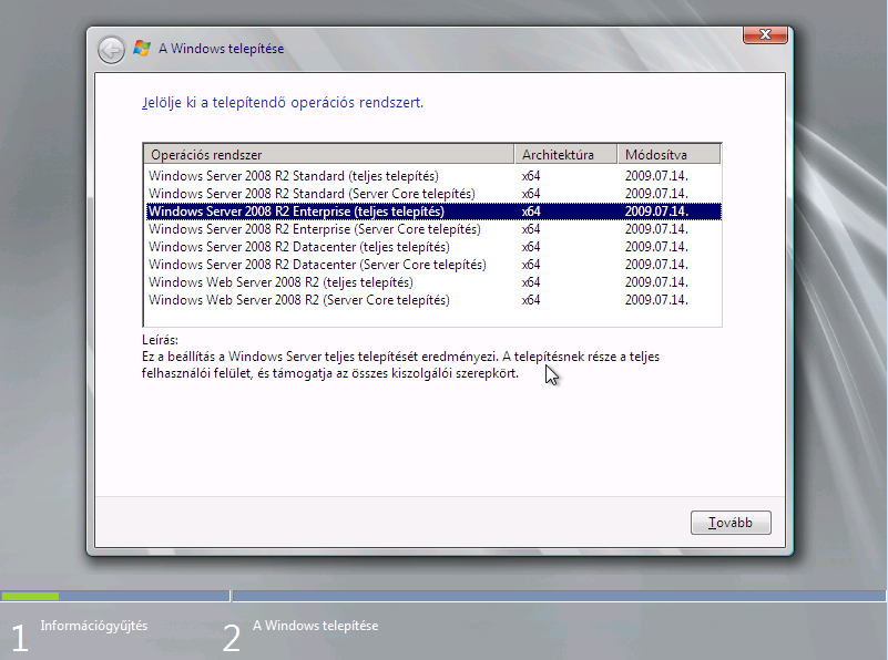 42 Bevezetés A Windows 7 telepítésétől eltérően ki kell választanunk a megfelelő kiadást, amihez licencünk van. Jelen esetben egy Enterprise kiadást fogunk feltelepíteni.