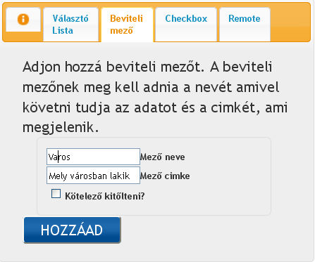 Belépő oldalának testreszabása a Beviteli mező fül A Beviteli mezőben feltehet kérdéseket, hogy elemezni tudja majd a hallgatóságát.