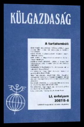 Válogatás folyóiratainkból 19 Külgazdaság A folyóirat a Konjunktúra Kutatási Alapítvány kéthavonta, összevont számok formájában megjelenő lapja, a közgazdasági szakma egyik legfontosabb folyóirata.