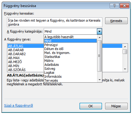 43. kép Az AutoSzum legördülő menüje A következő lépésben a függvény nevét kell meghatározni. A függvények különböző kategóriákba csoportosulnak.