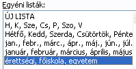 A fenti szőrési lehetıségek egyszerően mőködnek, különösebb magyarázatot nem igényelnek. Az AUTOSZŐRİ BEÁLLÍTÁSA ablakban kicsit összetettebb feltételt is megadhatunk. Érdemes a * és?