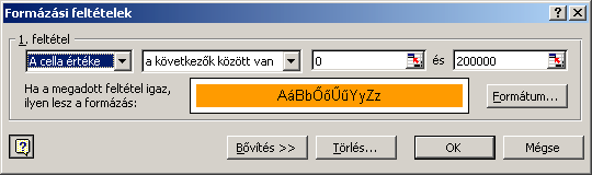 Excel 2000 modul 6. fejezet Feltételes formázás A feltételes formázással a cella értékétől függően állíthatunk be eltérő formákat.