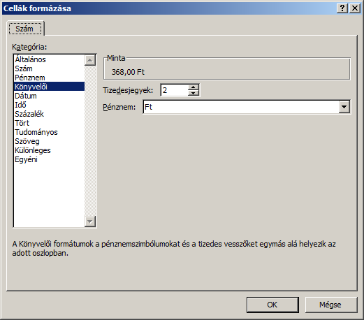 Szakács Béla: Az Excel 2007 gyakorlati, kreatív használata Adatok formázása A kimutatást olvashatóbbá teheti, ha pénznemként formázza az egyes összegeket.