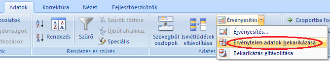 Adatbevitel korlátozása és érvényesítése ha tájékoztató üzenetet szeretne kiíratni, amelyen OK és Mégse gombok vannak, s közülük az OK gomb az alapértelmezett, válassza az Információ (Information)